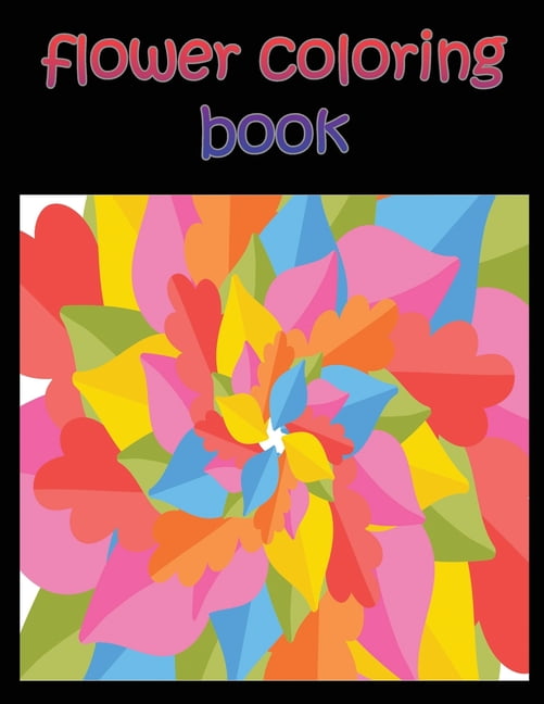 flower coloring book large print easy activity coloring book for adult