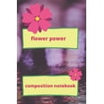 thumbnail image 1 of flower power: flower power composition notbook (Paperback), 1 of 1