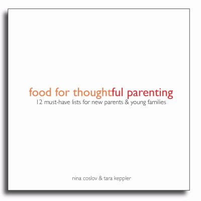 Pre-Owned food for thoughtful parenting: 12 must-have lists for new parents & young families, 9780578043326, 0578043327, Paperback, First Edition edition