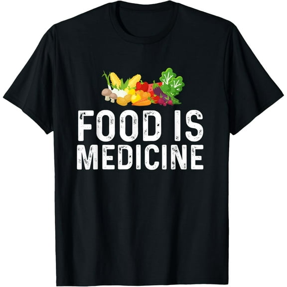 food is medicine for vegan and vegetarian T-Shirt