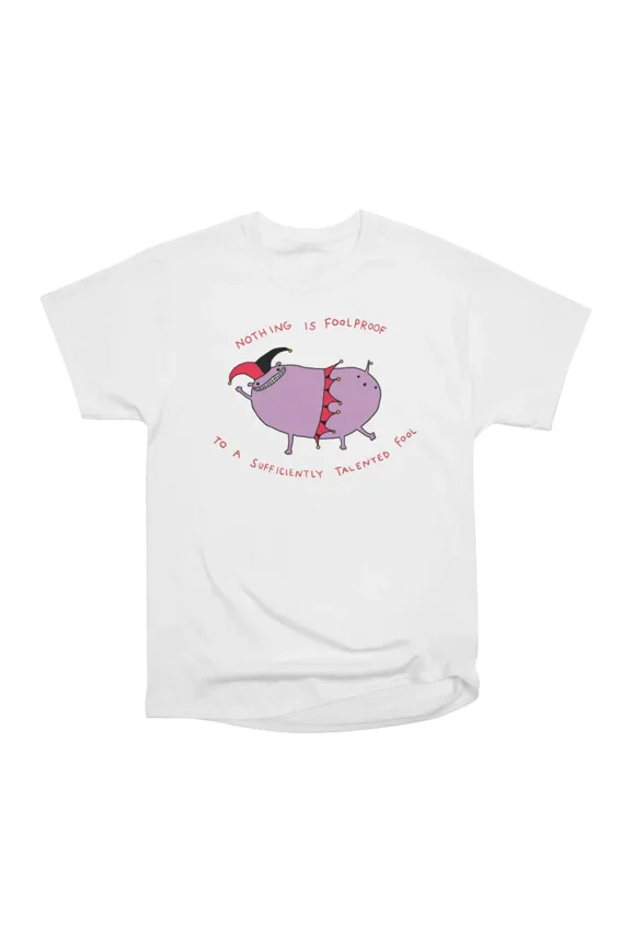 fool proof T-Shirt Tee Gift For Him Merch For Her Apparel For Friend