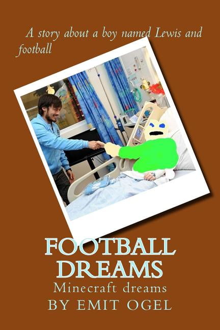 football dreams : Minecraft dreams (Paperback)