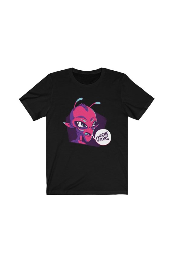 for Alien UFO Fan Friggin' Humans UFO TShirt