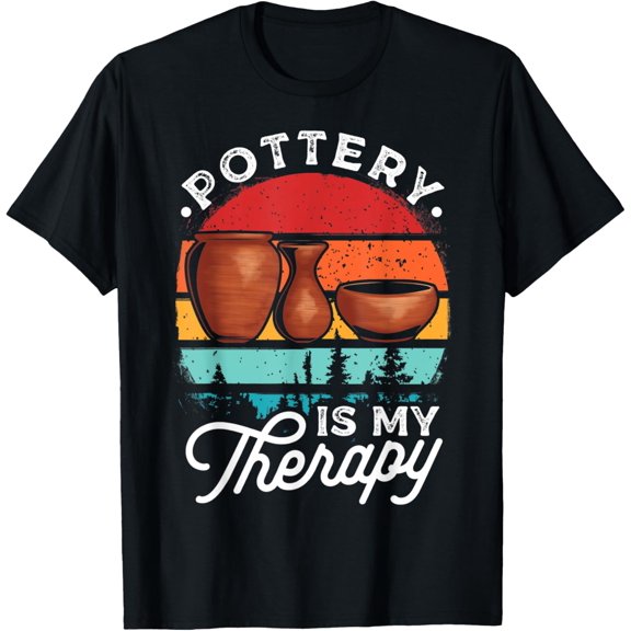 for Clay Sculptor T-Shirt Pottery is My Therapy Ceramist QuoteMen and women, Black T-shirt, size: Extra large S-4XL