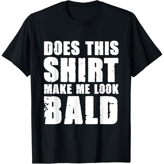 for bald men T-Shirt