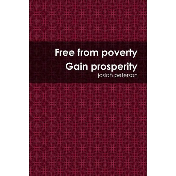 free from poverty gain prosperity, (Paperback)