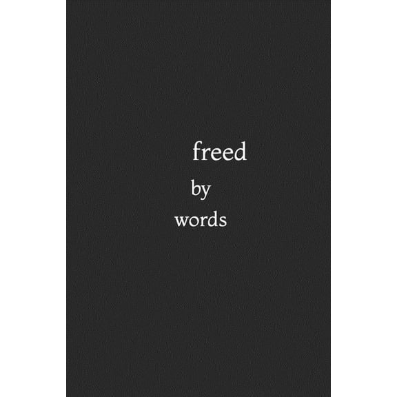 freed: by (Paperback)