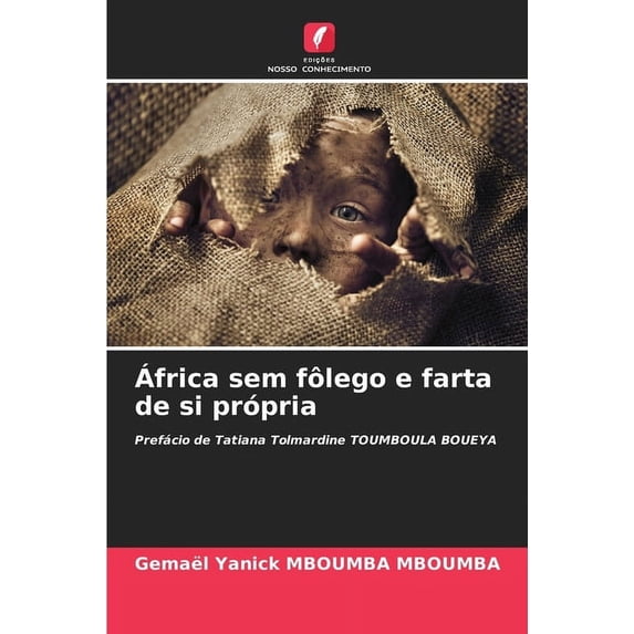 África sem fôlego e farta de si própria, (Paperback)