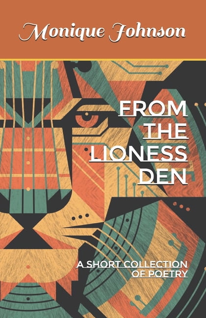 from the lioness den : a short collection of poetry (Paperback)