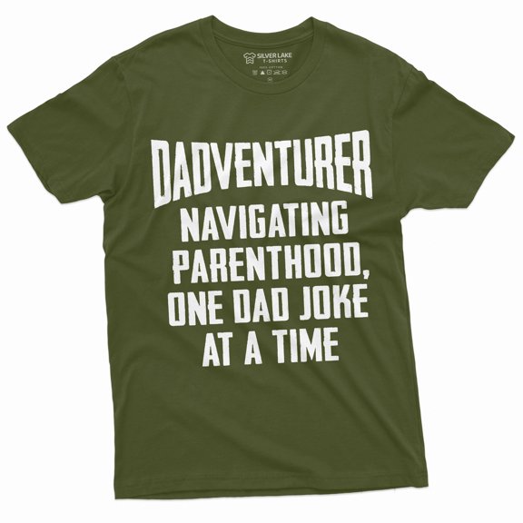 funny Dadventurer parenthood T-shirt Father's day Christmas Dad Father gifts Dad joke funny shirt (X-Large Military Green)