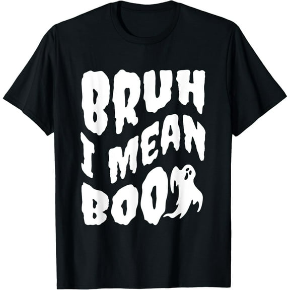 funny Halloween Bruh Ghost Joke quote T-Shirt