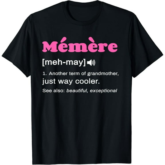 funny Memere Definition shirt Gift For French Grandmother T-Shirt