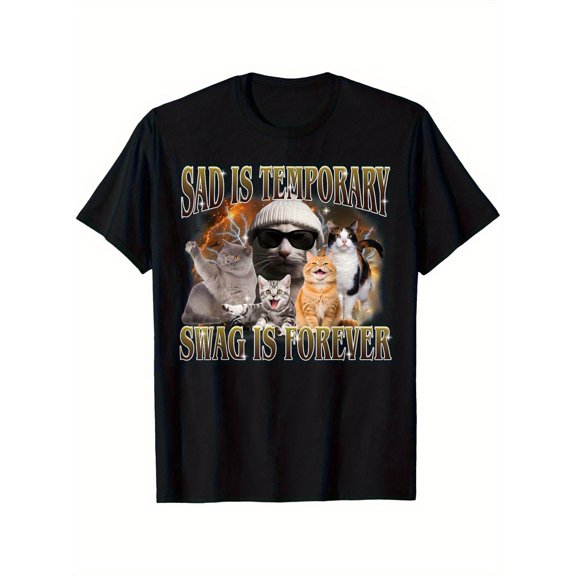 funny cat meme t shirt sad is temporary is forever design unisex casual round neck tee with illustrations stretch 100 sizes s 2xl streetwear fashion design