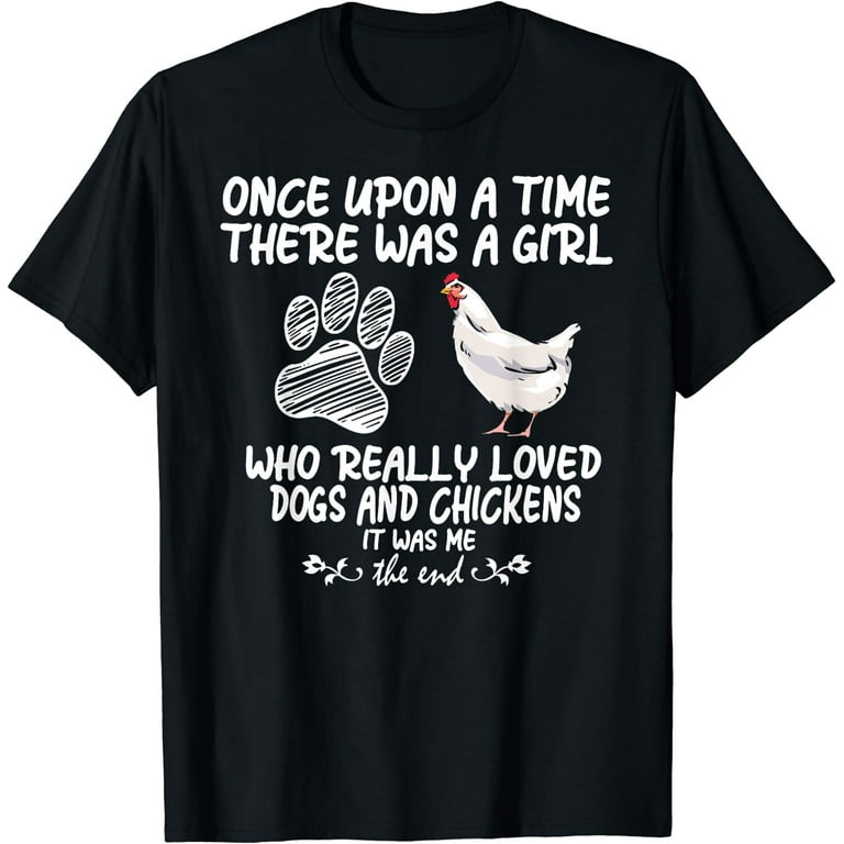 A Girl Who Really Loved Dogs And Chickens Funny T-Shirt A Girl Who Really Loved Dogs And Chickens Funny T-Shirt