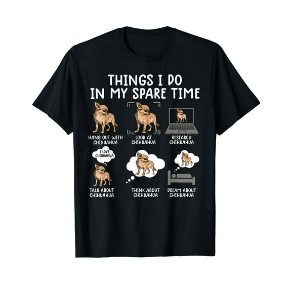 funny chihuahua shirt thing i do in my spare time chihuahua T-Shirt