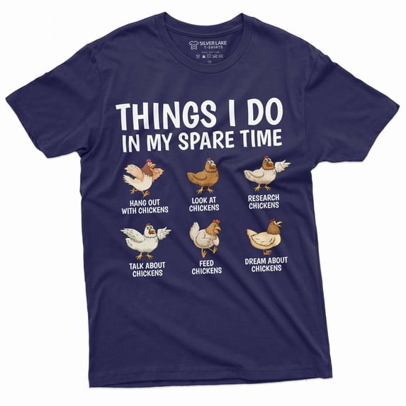 funny farming farmer tshirt things I do in my spare time chickens animal lover tee shirt (Medium Navy Blue)