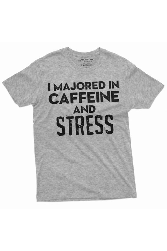funny graduation T-shirt I majored in stress and caffeine High school College graduation Tee