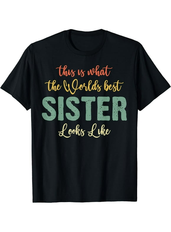 Funny Sister Shirts Adults