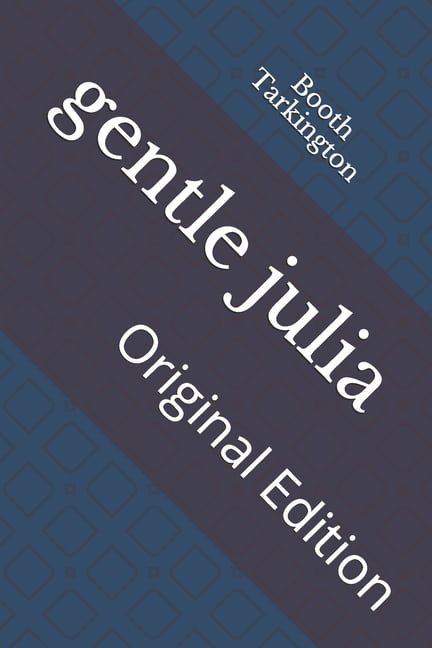 gentle julia: Original Edition