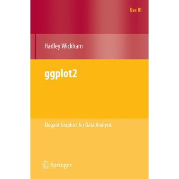 Pre-Owned ggplot2: Elegant Graphics for Data Analysis (Use R!) (Paperback) 0387981403 9780387981406
