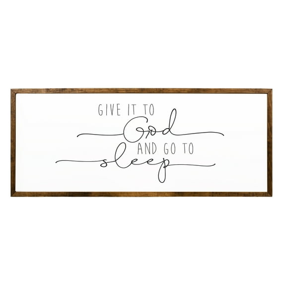 give it to god and go to sleep wooden sign 10x20 inches | sign bedroom | wall art bedroom | bedroom signs | bible verse wall decor | Chrisitan Bedroom Decor
