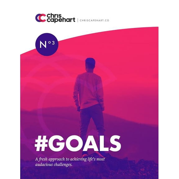 #goals: A Fresh Approach to Achieving Life's Most Audacious Challenges, (Paperback)
