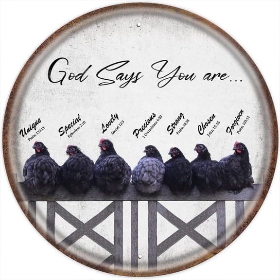god says You are Chicken Round Vintage Tin Sign - Inspirational Quote Sign - Psalms, Bible Verses, Scripture Wall Decor - Religious Encouragement Gifts - Home Office Posters 12x12 Inches