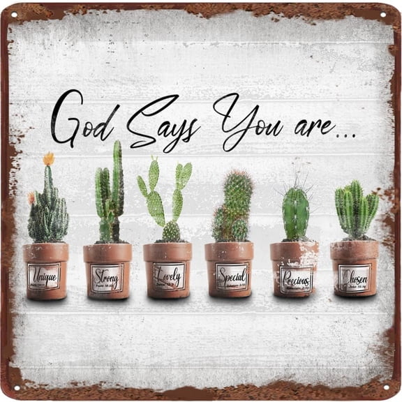 god says you are cactus Retro Vintage Tin Sign - Inspirational Quote Sign - Psalms, Bible Verses, Scripture Wall Decor - Religious Encouragement Gifts - Home Living Room Office Posters 12x12 Inches