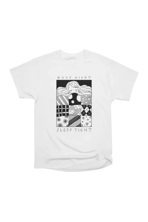 good night sleep tight T-Shirt Tee Gift For Him Merch For Her Apparel For Friend