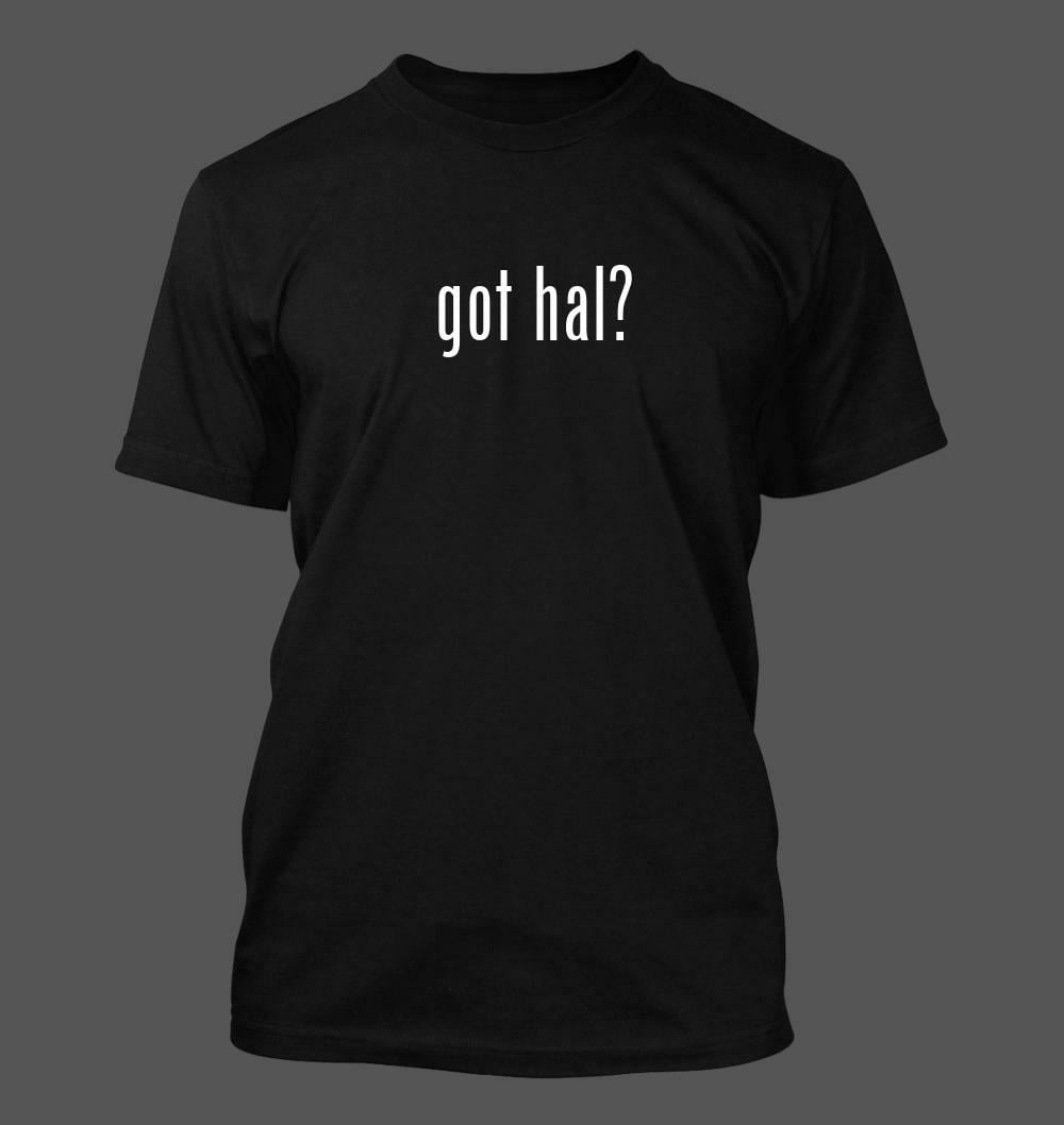 got hal? - Men's Funny T-Shirt New RARE - Walmart.com