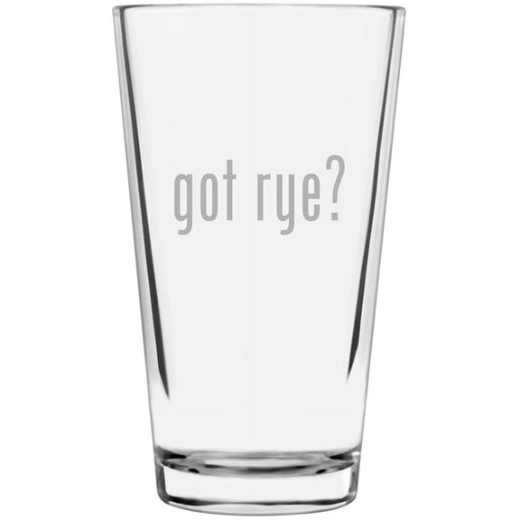 got rye? Themed Etched 16oz Libbey Pint Glass