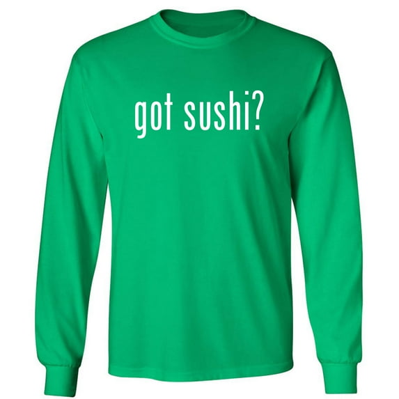 got sushi? Adult Long Sleeve T-shirt