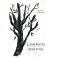 thumbnail image 1 of green leaves, dead trees, (Paperback), 1 of 1