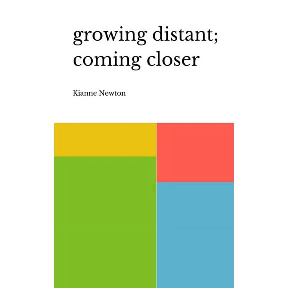 growing distant; coming closer, (Paperback)