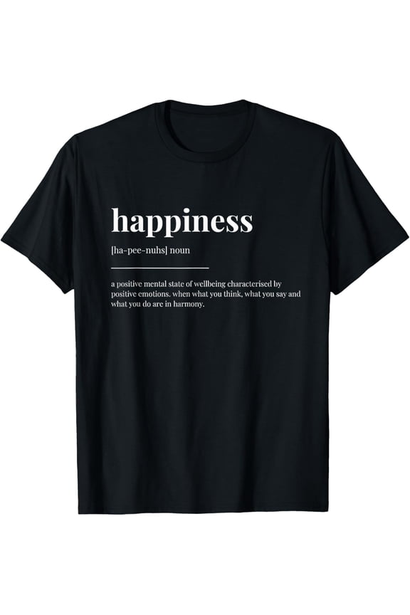 happiness Definition Dictionary Design T-Shirt
