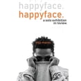 thumbnail image 1 of happyface.: an solo exhibition in review., (Paperback), 1 of 1