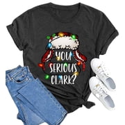 hcihgzr Merry Christmas Shirts for Women Funny Xmas You Serious Clark Graphic T-Shirt Casual Holiday Tee TopsS,2 Dark Grey