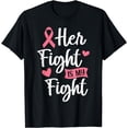 thumbnail image 1 of her fight is my fight breast cancer T-Shirt, 1 of 4