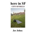thumbnail image 1 of here in SF: City of Hills (Paperback), 1 of 1