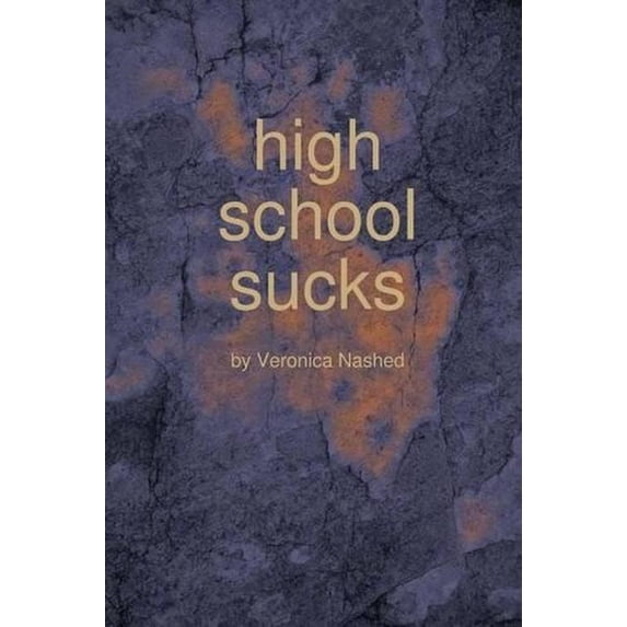 High School Sucks