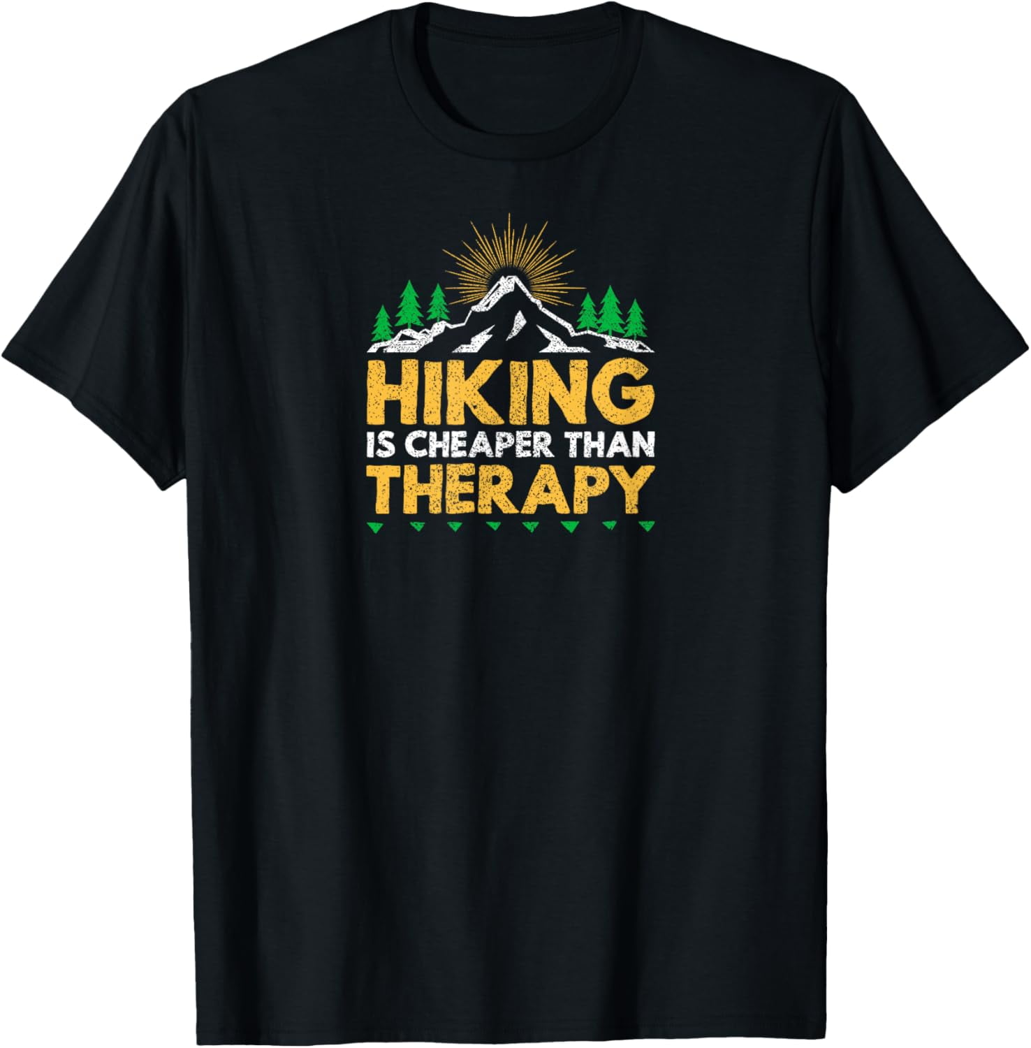 hiking is cheaper than therapy hiker mountain hiking tshirt