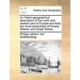 thumbnail image 1 of An histori-geographical description of the north and eastern part of Europe and Asia; but more particularly of Russia, Siberia, and Great Tartary (Paperback), 1 of 1