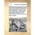 thumbnail image 1 of The History and Topographical Survey of the County of Kent. Containing the Antient and Present State of It, Civil and Ecclesiastical; ... Illustrated Paperback, 1 of 1