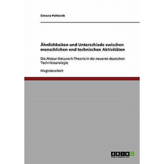Ahnlichkeiten Und Unterschiede Zwischen Menschlichen Und Technischen Aktivitaten