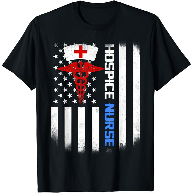 Hospice Nurse Shirt Us Flag Hospice Nurse Shirt Us Flag