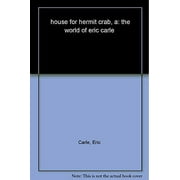 Pre-Owned house for hermit crab, a: the world of eric carle (Hardcover) 1442473037 9781442473034
