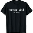 thumbnail image 1 of humankind be both T-shirt T-ShirtMen and women, Black T-shirt, size: Extra large, 1 of 4