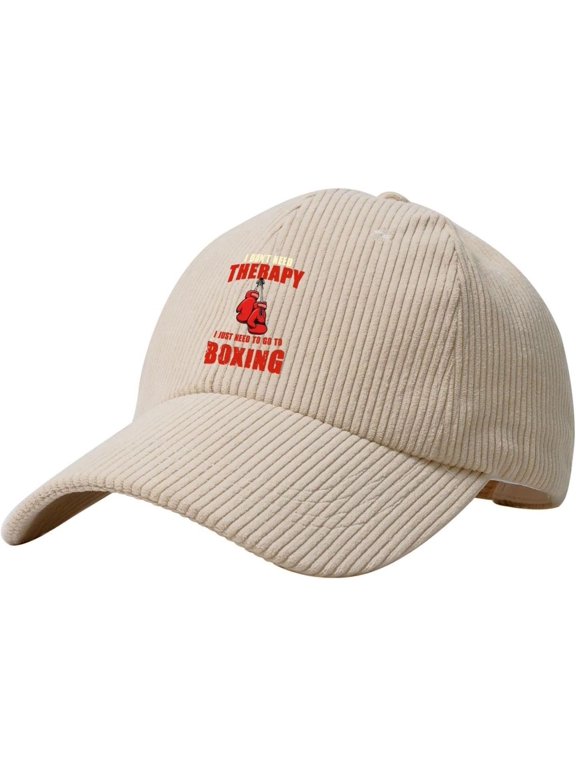 i Donu2019t Need Therapy i just Need to go to Boxing Corduroy Baseball Cap Vintage Adjustable Women's Men's Trucker Cap