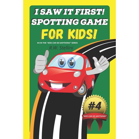 Kids Can Do Anything!: I Saw It First! (Paperback)