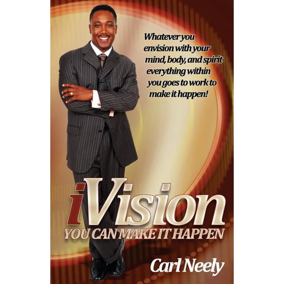 I-Vision: You Can Make It Happen
